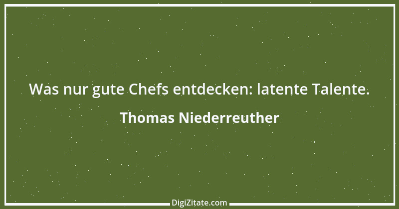 Zitat von Thomas Niederreuther 20