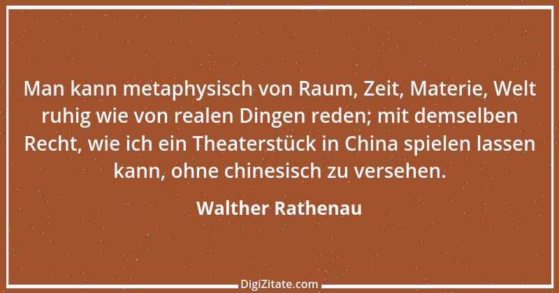 Zitat von Walther Rathenau 18