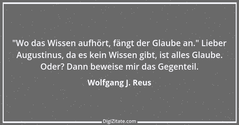 Zitat von Wolfgang J. Reus 53