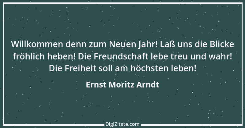 Zitat von Ernst Moritz Arndt 8