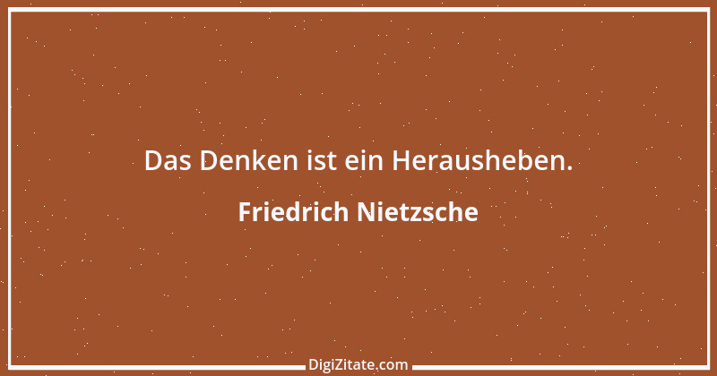 Zitat von Friedrich Nietzsche 151