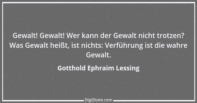 Zitat von Gotthold Ephraim Lessing 136