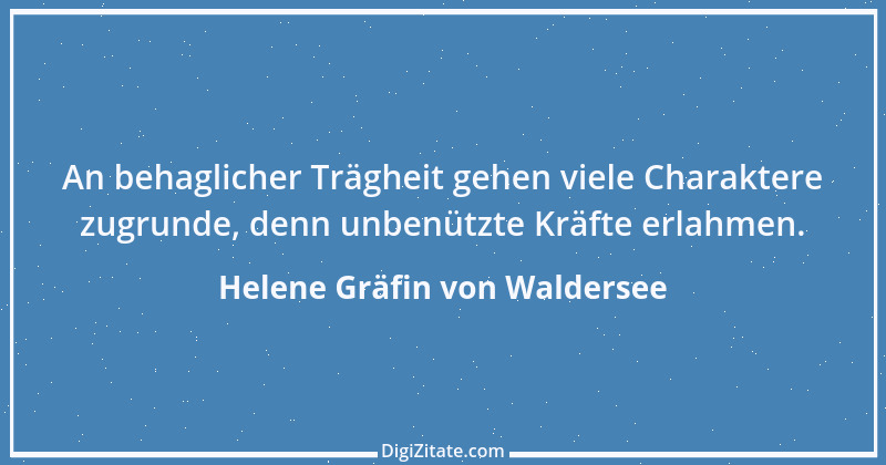 Zitat von Helene Gräfin von Waldersee 95