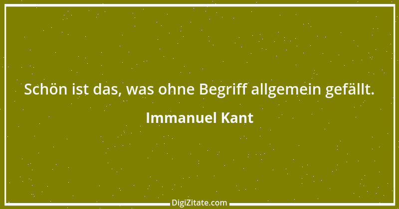 Zitat von Immanuel Kant 705