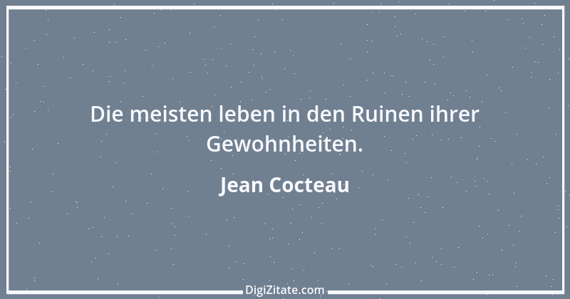 Zitat von Jean Cocteau 25