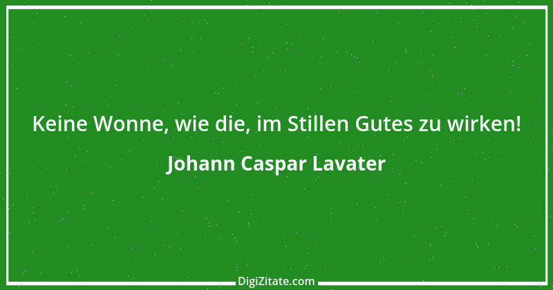 Zitat von Johann Caspar Lavater 184