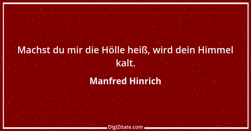 Zitat von Manfred Hinrich 2388