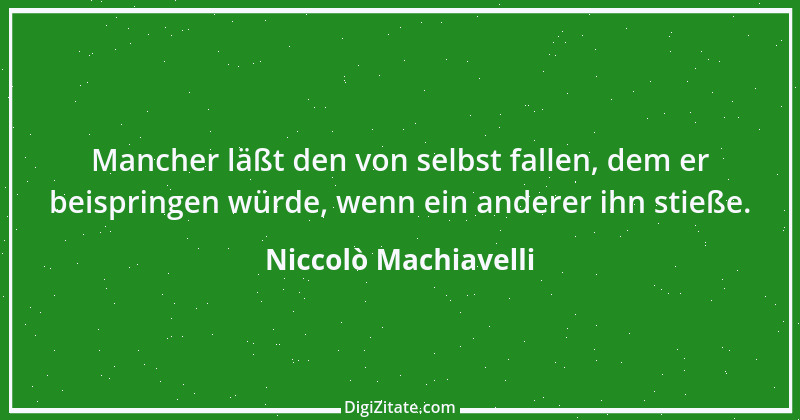 Zitat von Niccolò Machiavelli 74