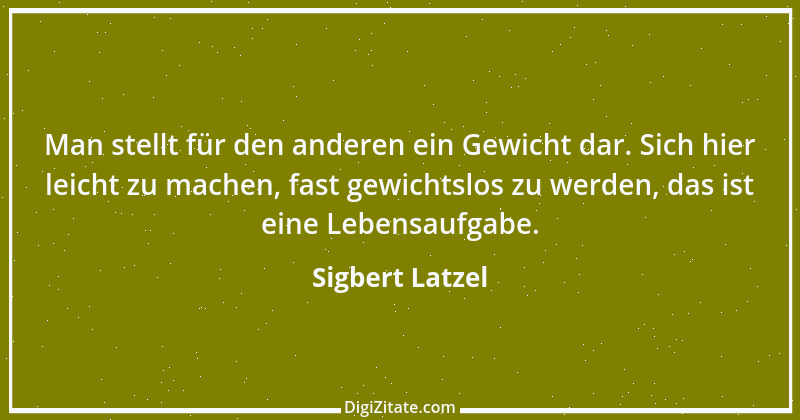 Zitat von Sigbert Latzel 123