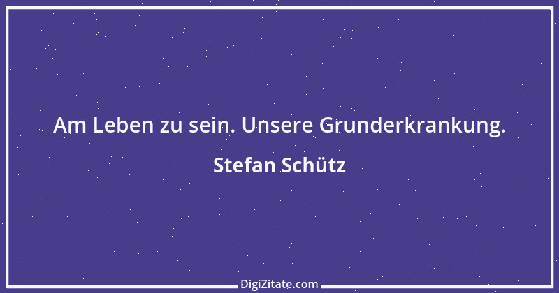 Zitat von Stefan Schütz 244