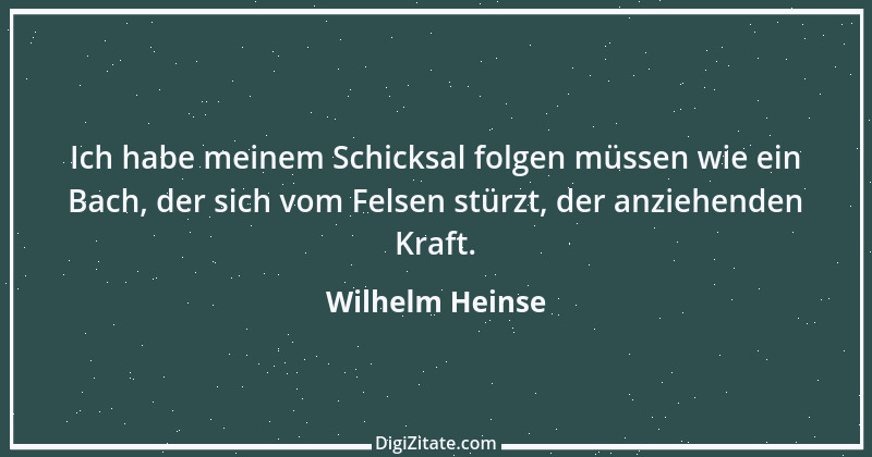 Zitat von Wilhelm Heinse 29