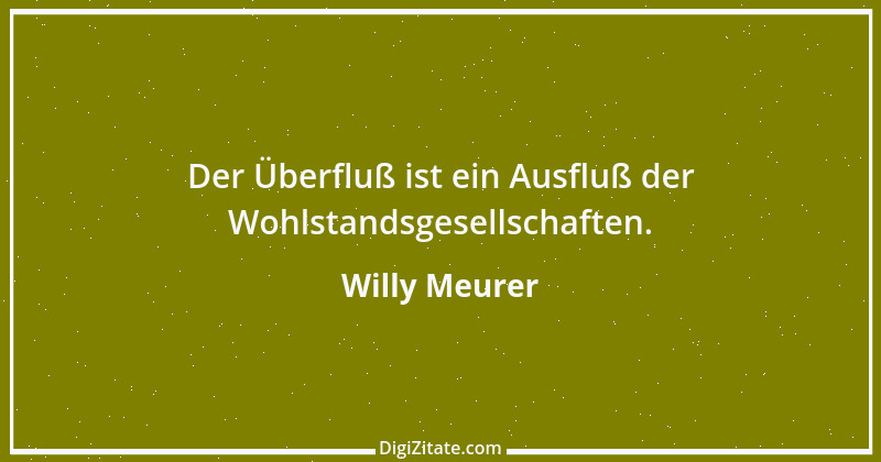 Zitat von Willy Meurer 515