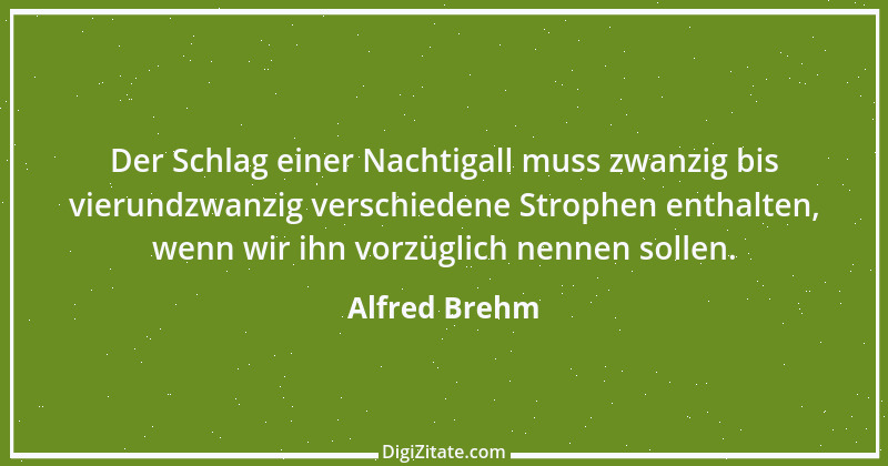 Zitat von Alfred Brehm 56