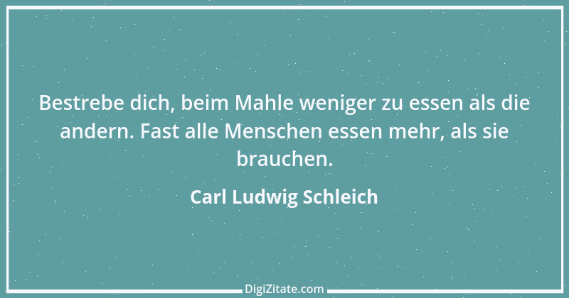 Zitat von Carl Ludwig Schleich 194