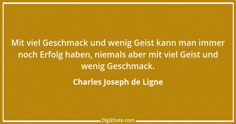 Zitat von Charles Joseph de Ligne 9