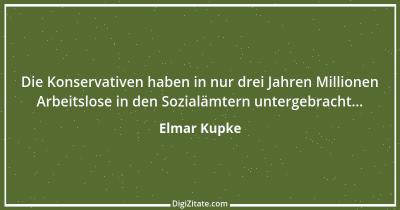 Zitat von Elmar Kupke 545