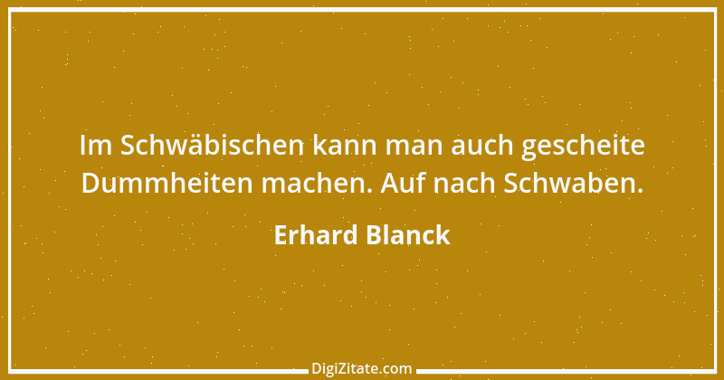 Zitat von Erhard Blanck 770