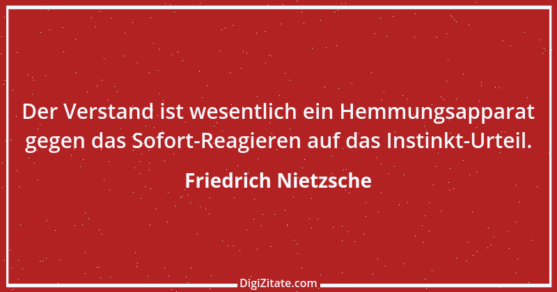 Zitat von Friedrich Nietzsche 152