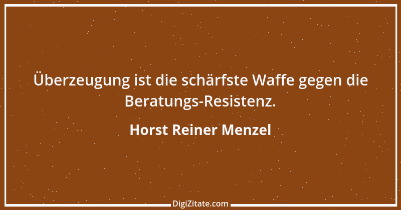 Zitat von Horst Reiner Menzel 25