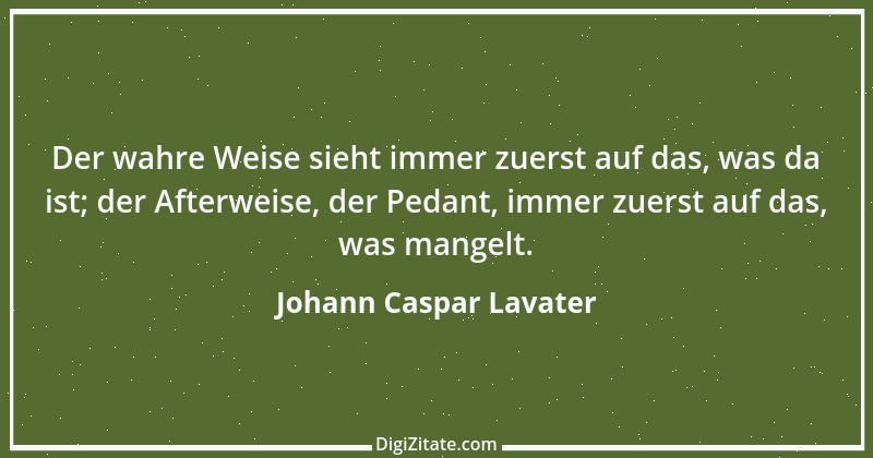 Zitat von Johann Caspar Lavater 185