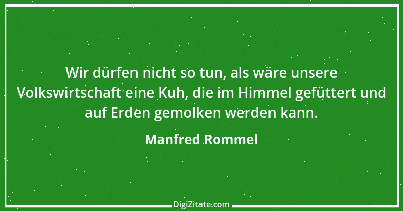 Zitat von Manfred Rommel 55