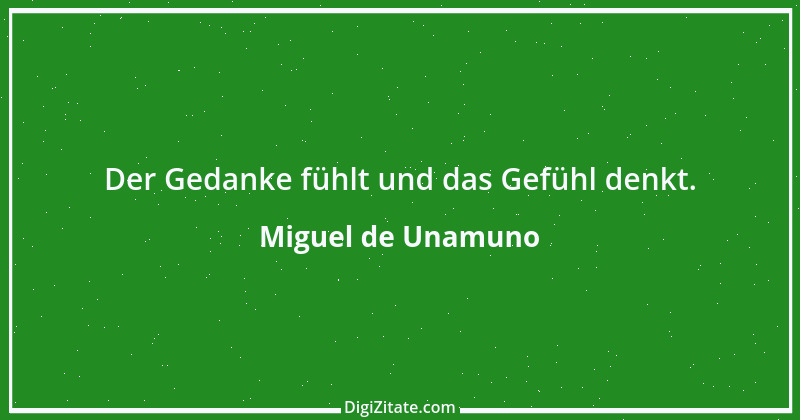 Zitat von Miguel de Unamuno 40