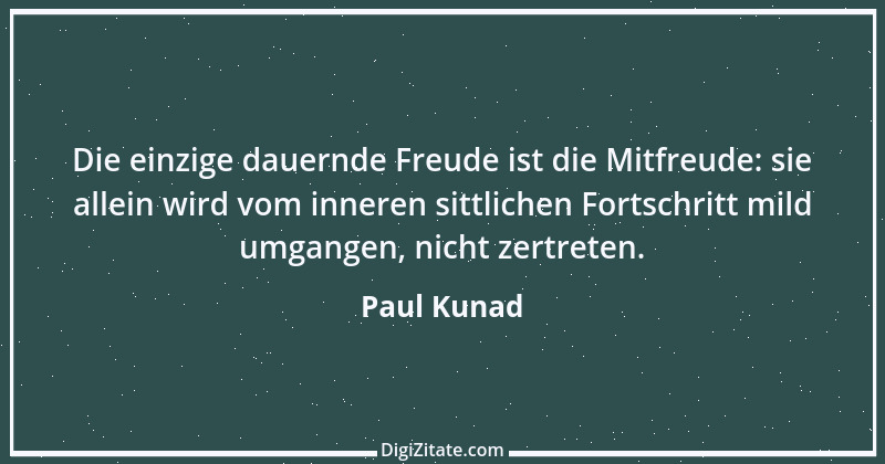 Zitat von Paul Kunad 1