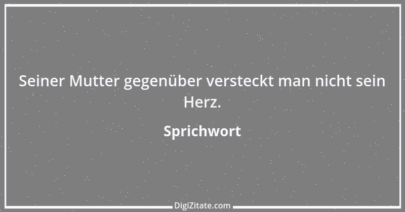 Zitat von Sprichwort 10207