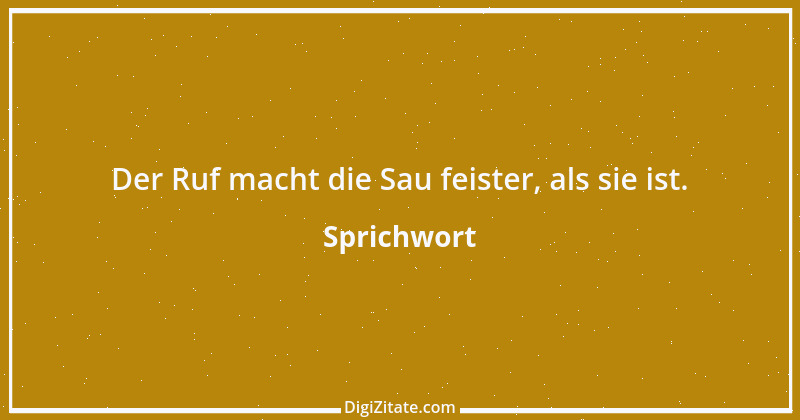 Zitat von Sprichwort 6207