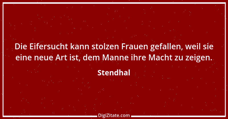 Zitat von Stendhal 185