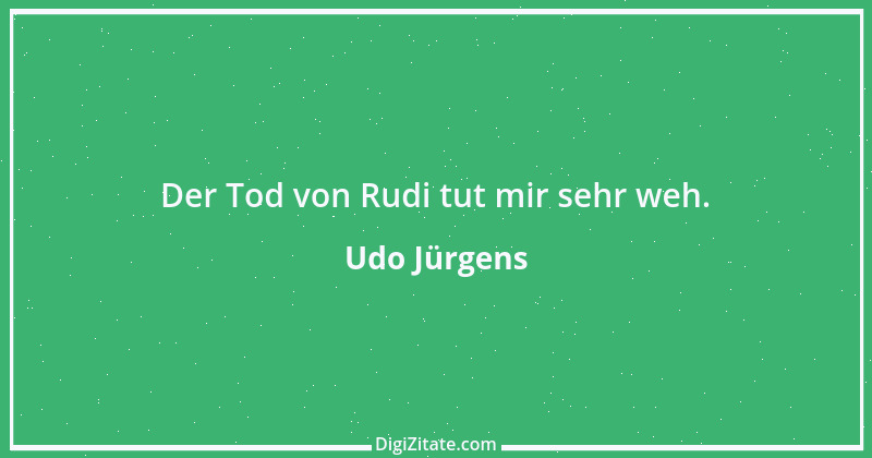 Zitat von Udo Jürgens 16