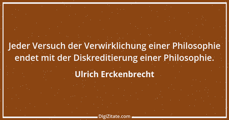 Zitat von Ulrich Erckenbrecht 718