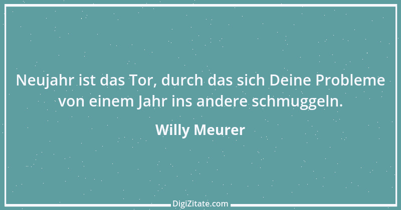 Zitat von Willy Meurer 516