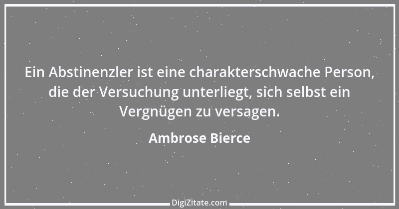 Zitat von Ambrose Bierce 5