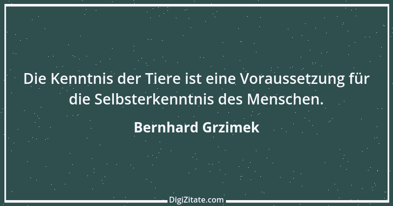 Zitat von Bernhard Grzimek 6