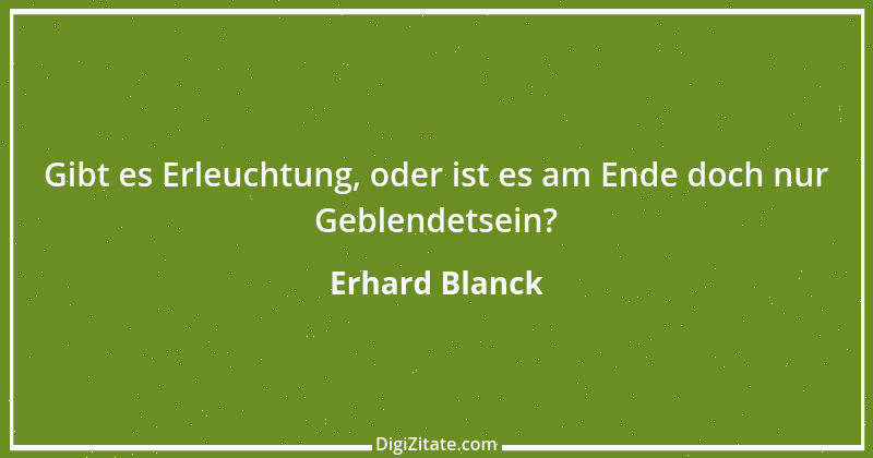 Zitat von Erhard Blanck 1330