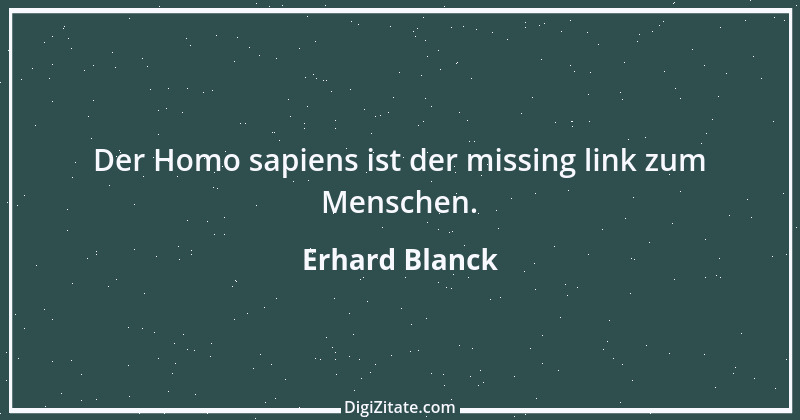 Zitat von Erhard Blanck 330