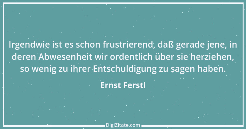 Zitat von Ernst Ferstl 2216