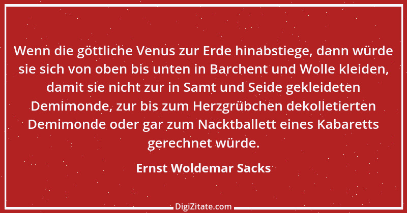 Zitat von Ernst Woldemar Sacks 5