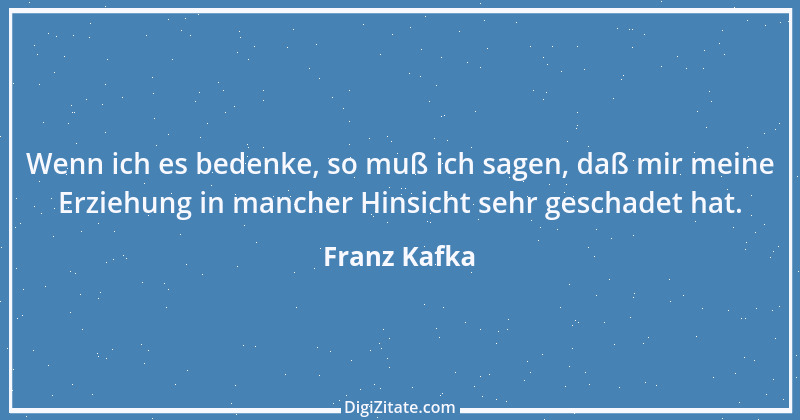 Zitat von Franz Kafka 130