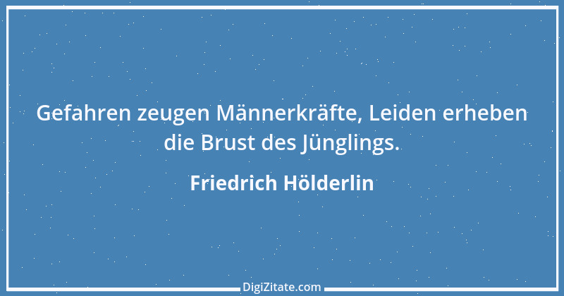 Zitat von Friedrich Hölderlin 285