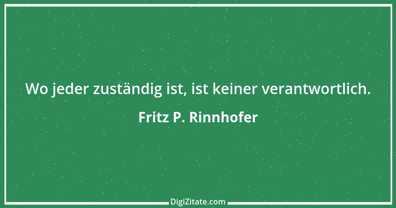 Zitat von Fritz P. Rinnhofer 22