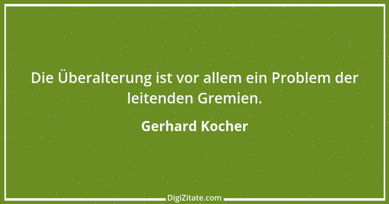 Zitat von Gerhard Kocher 284