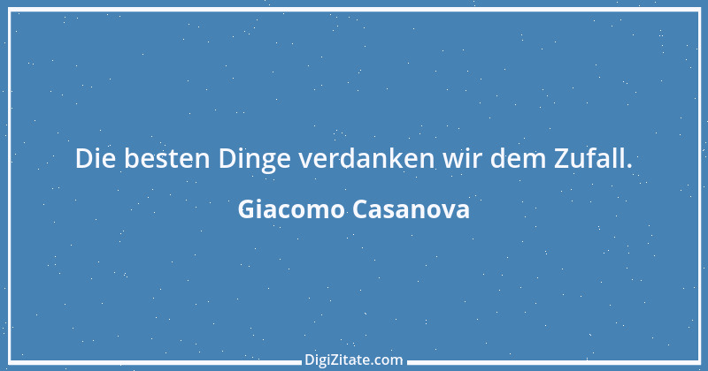 Zitat von Giacomo Casanova 39