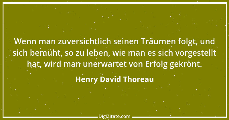 Zitat von Henry David Thoreau 18