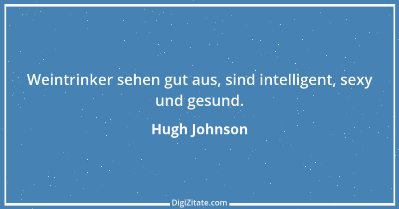 Zitat von Hugh Johnson 1