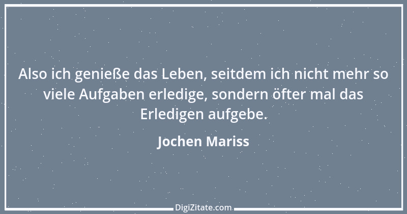 Zitat von Jochen Mariss 89