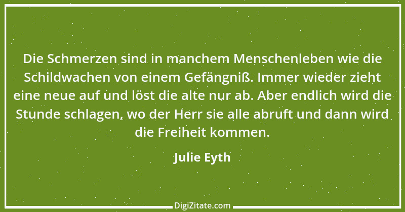 Zitat von Julie Eyth 93