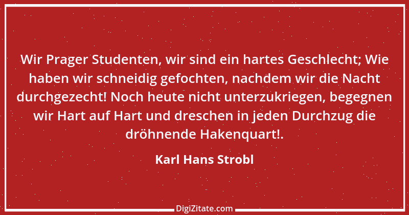 Zitat von Karl Hans Strobl 1