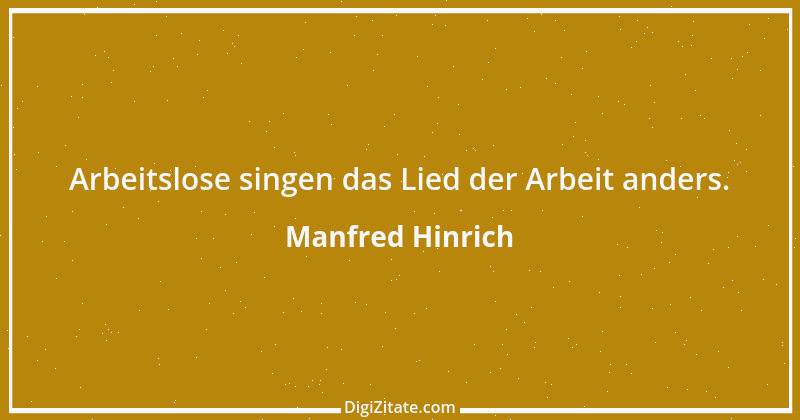 Zitat von Manfred Hinrich 2949